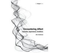 Encountering Affect - [Version Originale] Ben Anderson (Auteur)
