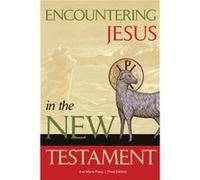 Encountering Jesus in the New Testament by Ave Maria Press Ave Maria Press (Auteur)