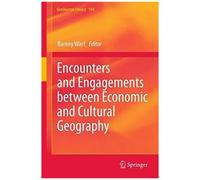 Encounters And Engagements Between Economic And Cultural Geography