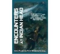 Encounters at Indian Head: The Betty and Barney Hill UFO Abduction Revisited