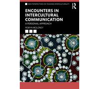 Encounters in Intercultural Communication A Personal Approach - Robyn Moloney - Routledge - ebook (ePub) - Livre
