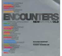 Encounters: New Art from Old