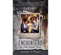 Encounters On The Front Line