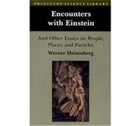 Encounters With Einstein, The Princeton Science Library Werner Heisenberg (Auteur)