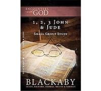 Encounters with God, The First, Second, and Third Epistles of John and Jude, Encounters With God; Blackaby Henry Blackaby, Melvin Blackaby, Norman Blackaby, Richard Blackaby, Thomas Blackaby (Auteur)