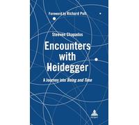 Encounters with Heidegger: A Journey into Being and Time