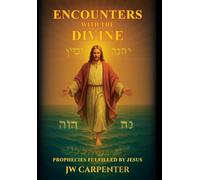 Encounters with the Divine