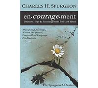 Encouragement: Ultimate Hope & Encouragement For Hard Times
