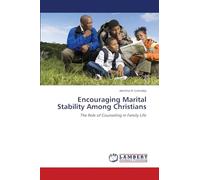 Encouraging Marital Stability Among Christians: The Role of Counseling in Family Life