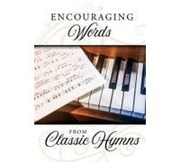Encouraging Words From Classic Hymns (Pack Of 6)