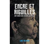 Encre et Aiguilles: une plongée dans l'histoire du tatouage