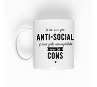 Encre et créations Mug céramique - Je ne suis pas anti-social, je suis juste incompatible avec les cons