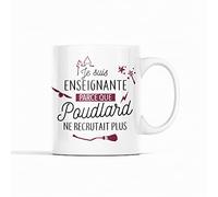 Encre et créations Mug céramique - Je suis enseignante parce que Poudlard ne recrutait plus - cadeau anniversaire