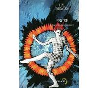 Encre Hal Duncan (Auteur), Florence Dolisi (Traduction)