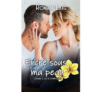 Encré sous ma peau Tome 7 Quand le jeu se complique - Romane Lake - Elodie Editions & Creations - ebook (ePub) - Livre