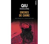 Encres de Chine: Une enquête de l'inspecteur Chen