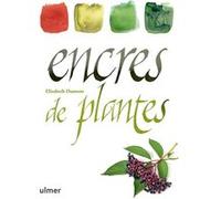 Encres de plantes Elisabeth Dumont (Auteur)