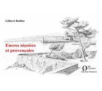 Encres niçoises et provençales - Gilbert Boillot - Orizons - broché - Beau livre