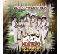 Encuentro Norteno - Por Si No Lo Sabias