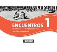 Encuentros 01. Edición 3000. Vokabeltaschenbuch