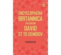 Encyclopaedia Britannica, 11th Edition, David, St to Demidov