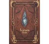 Encyclopaedia Eorzea The World Of Final Fantasy Xiv