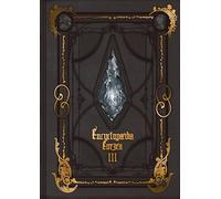 Encyclopaedia Eorzea ~The World of Final Fantasy XIV~ Volume III