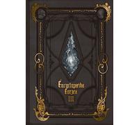 Encyclopaedia Eorzea ~The World of Final Fantasy XIV~ Volume III - Enix Square - Square Enix Books - ebook (ePub) - Livre