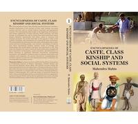 Encyclopaedia of Caste, Class, Kinship and Social Systems (2 Vols. Set) (ISBN 9788197375743)