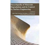 Encyclopaedia Of Materials Degradation And Its Control By Surface Engineering (4 Volumes)