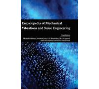 Encyclopaedia Of Mechanical Vibrations And Noise Engineering (4 Volumes)