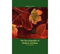 Encyclopaedia Of Medical Astrology