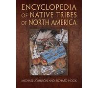 Encyclopaedia of Native Tribes of North America