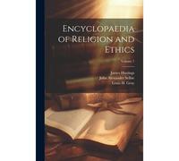 Encyclopaedia Of Religion And Ethics; Volume 7