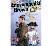 Encyclopedia Brown and the Case of the Dead Eagles, ENCYCLOPEDIA BROWN SERIES Donald Sobol (Auteur)