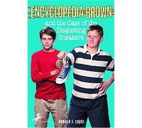 Encyclopedia Brown And The Case Of The Disgusting Sneakers