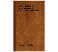 Encyclopedia Of Aberrations - A Psychiatric Handbook