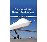 Encyclopedia Of Aircraft Technology