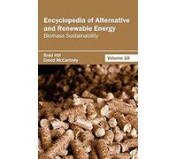 Encyclopedia Of Alternative And Renewable Energy