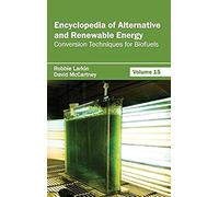 Encyclopedia Of Alternative And Renewable Energy