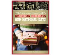 Encyclopedia Of American Holidays And National Days [2 Volumes]