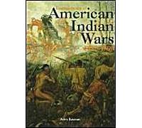 Encyclopedia Of American Indian Wars