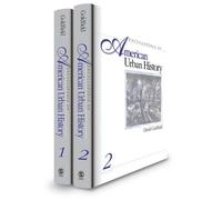 Encyclopedia Of American Urban History