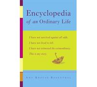 Encyclopedia of an Ordinary Life: A Memoir