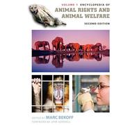 Encyclopedia Of Animal Rights And Animal Welfare: Second Edition, Volume 1, 2nd Edition