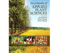 Encyclopedia Of Applied Plant Sciences