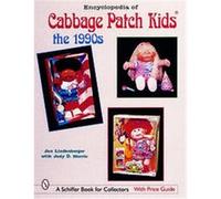 Encyclopedia of Cabbage Patch Kids*r Jan Lindenberger, Judy D. Morris (Auteur)