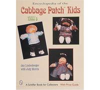 Encyclopedia of Cabbage Patch Kids: The 1980s