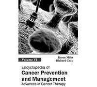 Encyclopedia Of Cancer Prevention And Management