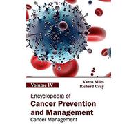 Encyclopedia Of Cancer Prevention And Management